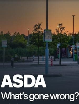 ASDA: What's Gone Wrong?