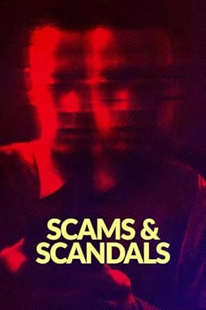 Scams & Scandals