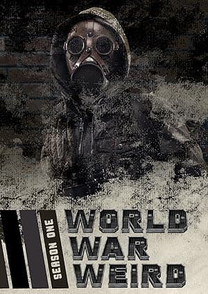 World War Weird