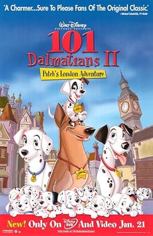 101 Dalmatians II: Patch's London Adventure (2003)
