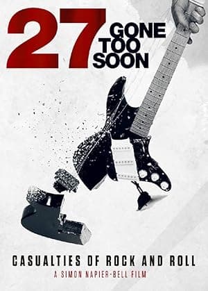 27: Gone Too Soon (2018)