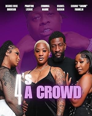 4's a Crowd