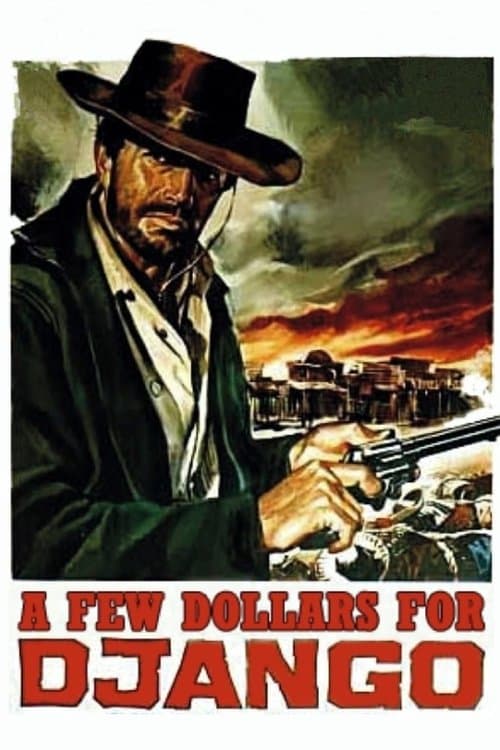 A Few Dollars For Django