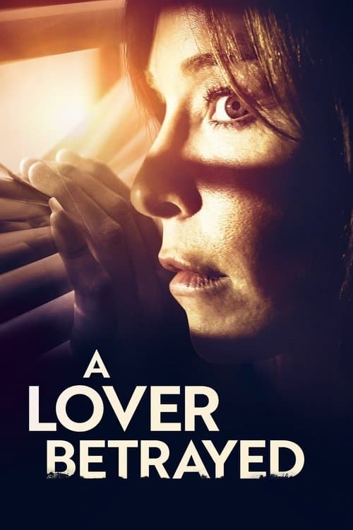 A Lover Betrayed (2017)