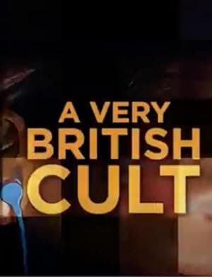 A Very British Cult (2023)