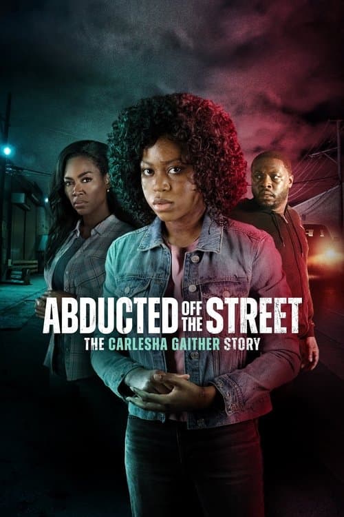 Abducted: The Carlesha Gaither Story