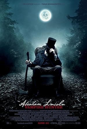 Abraham Lincoln: Vampire Hunter (2011)