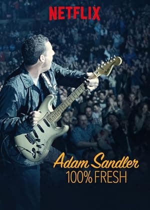 Adam Sandler: 100% Fresh (2018)