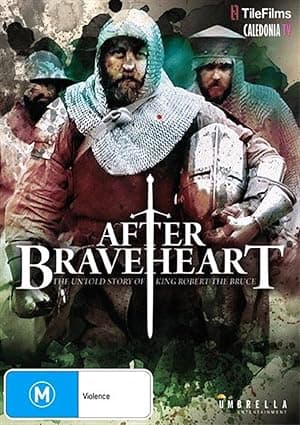 After Braveheart (2015)