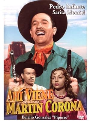 Ahí viene Martín Corona