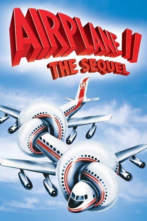 Airplane II: The Sequel (1983)