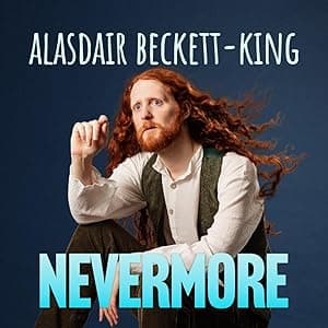 Alasdair Beckett King: Nevermore (2024)