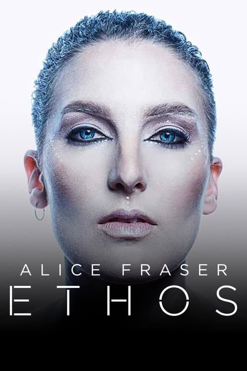 Alice Fraser: Ethos (2019)