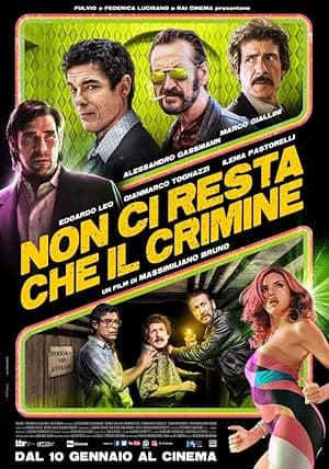 All You Need is Crime (2019)