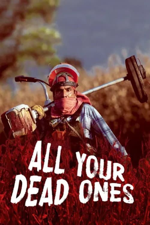 All Your Dead Ones (2011)