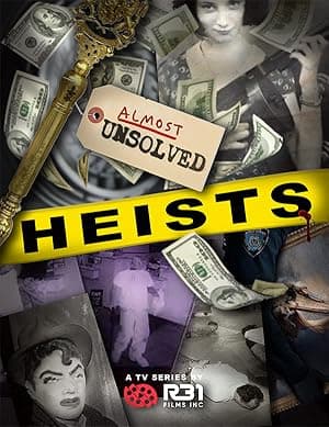 Almost Unsolved Heists