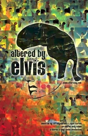 Altered by Elvis (2006)