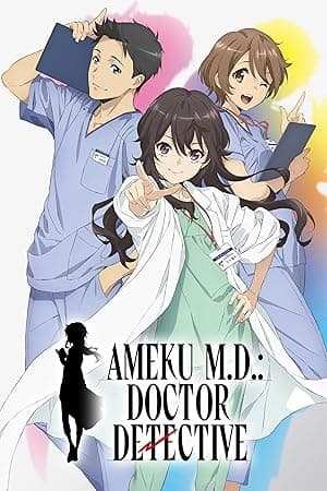 Ameku M.D.: Doctor Detective