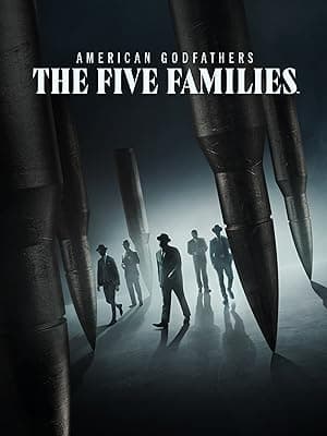 American Godfathers: The Five Families (2024)