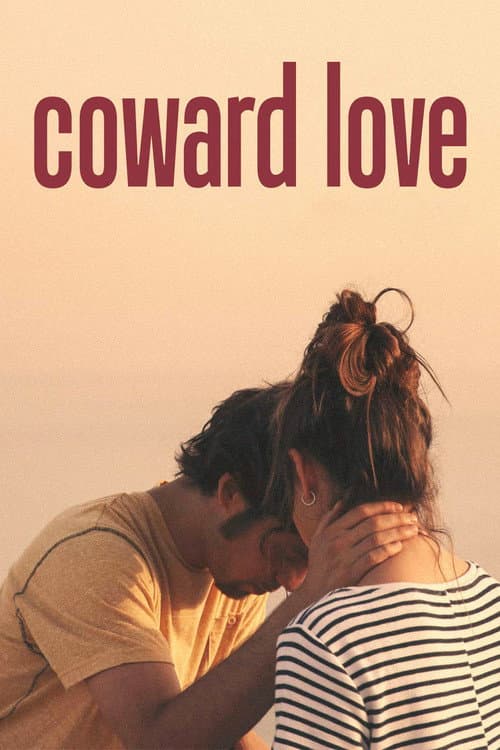 Amores Cobardes, Los (2018)