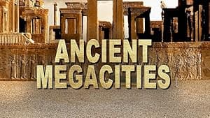 Ancient Megacities