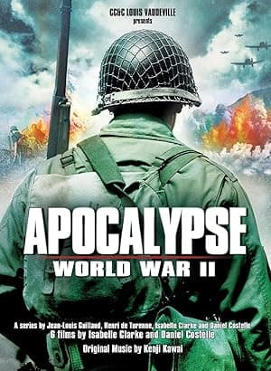 Apocalypse: The Second World War (2009)