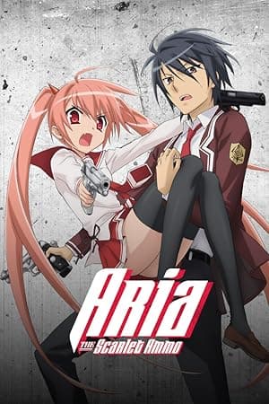 Aria the Scarlet Ammo (2011)