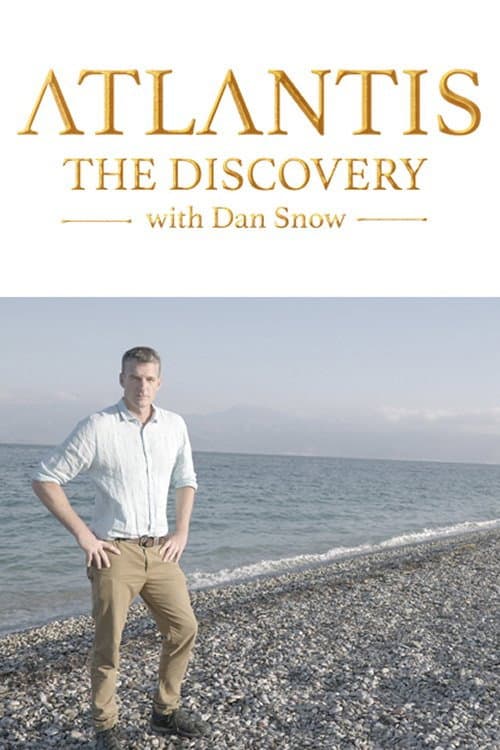 Atlantis: The Discovery with Dan Snow (2024)