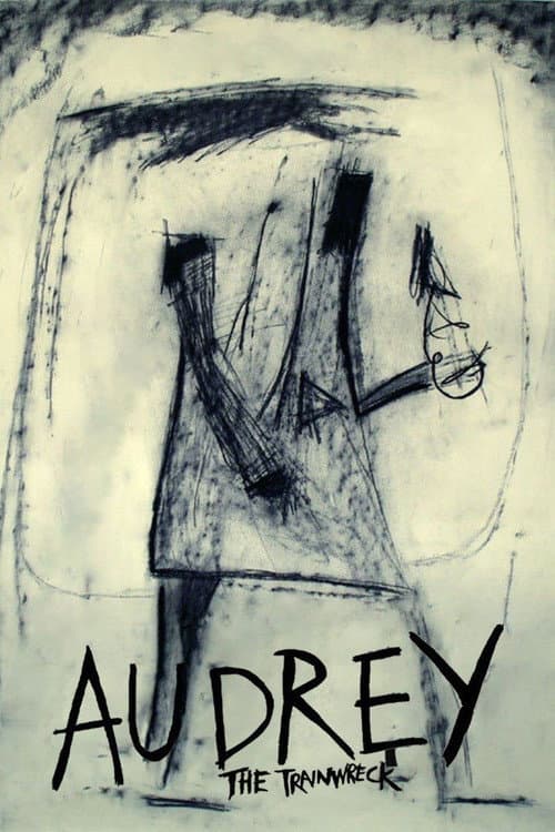 Audrey the Trainwreck (2010)