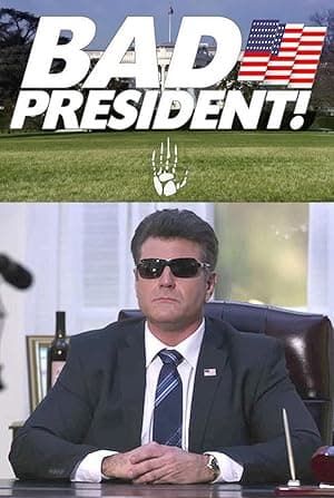 Bad President