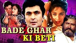 Bade Ghar Ki Beti (1989)