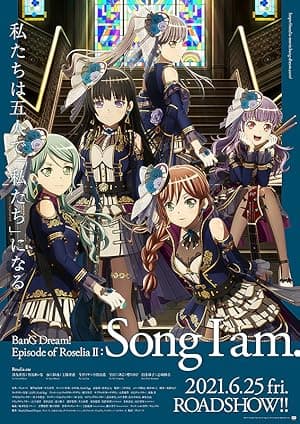 BanG Dream! Episode of Roselia II: Song I am.