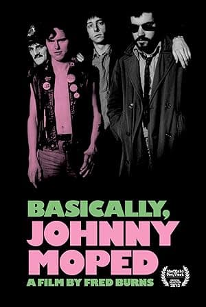 Basically, Johnny Moped (2013)
