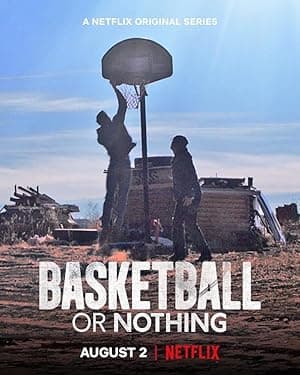 Basketball or Nothing
