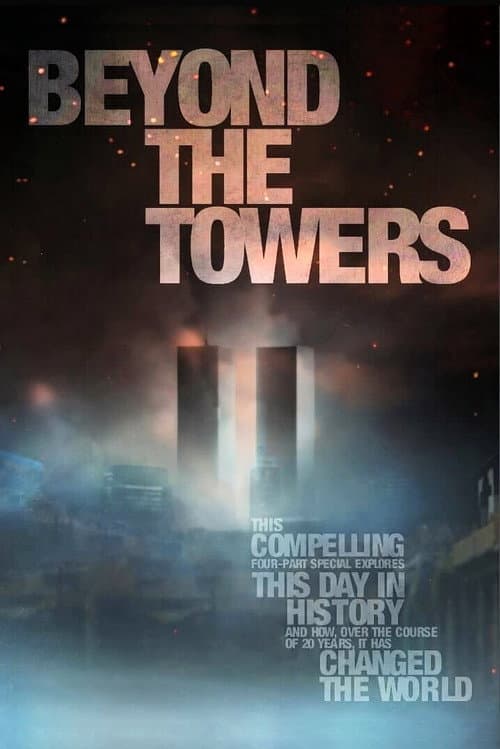 Beyond the Towers (2021)