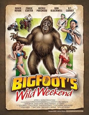 Bigfoot's Wild Weekend (2012)