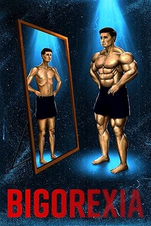 Bigorexia