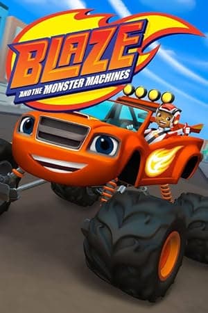 Blaze and the Monster Machines