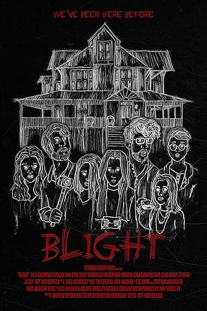 Blight (2022)