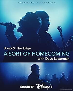 Bono & The Edge: A Sort of Homecoming with Dave Letterman (2023)