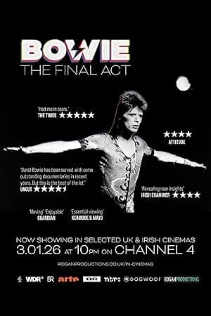 Bowie: The Final Act