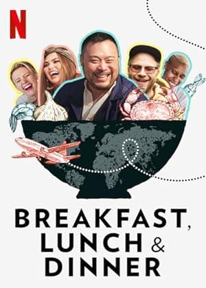 Breakfast, Lunch & Dinner (2019)