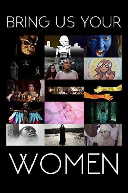 Bring Us Your Women (2015)