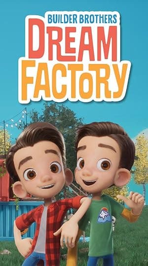 Builder Brothers Dream Factory