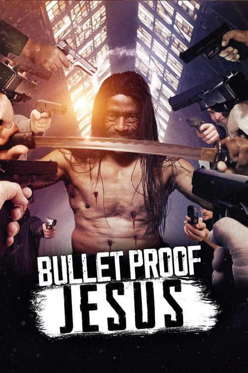 Bulletproof Jesus (2024)