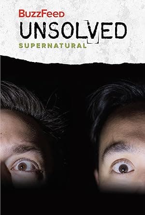 Buzzfeed Unsolved: Supernatural