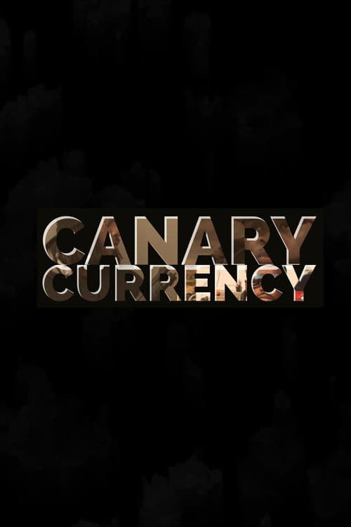 Canary Currency (2020)