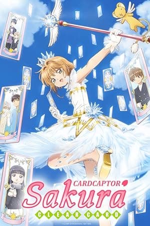 Cardcaptor Sakura: Clear Card (2018)