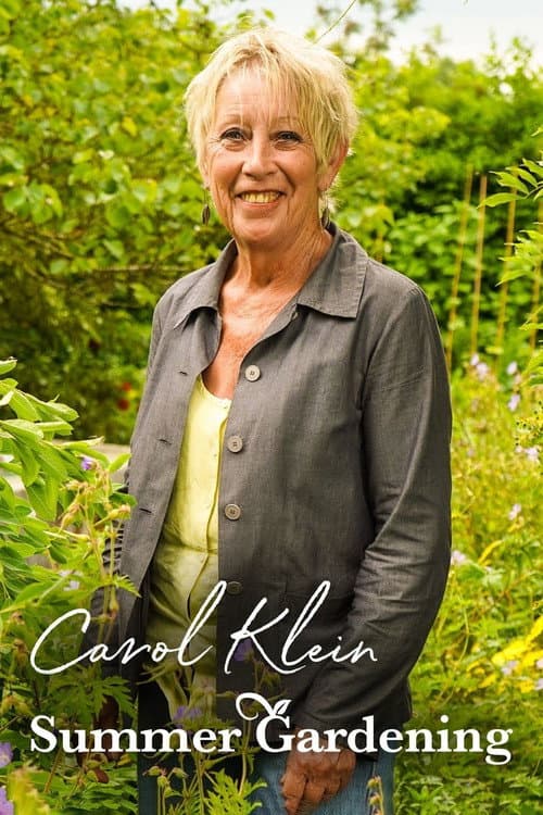 Carol Klein's Summer Gardening