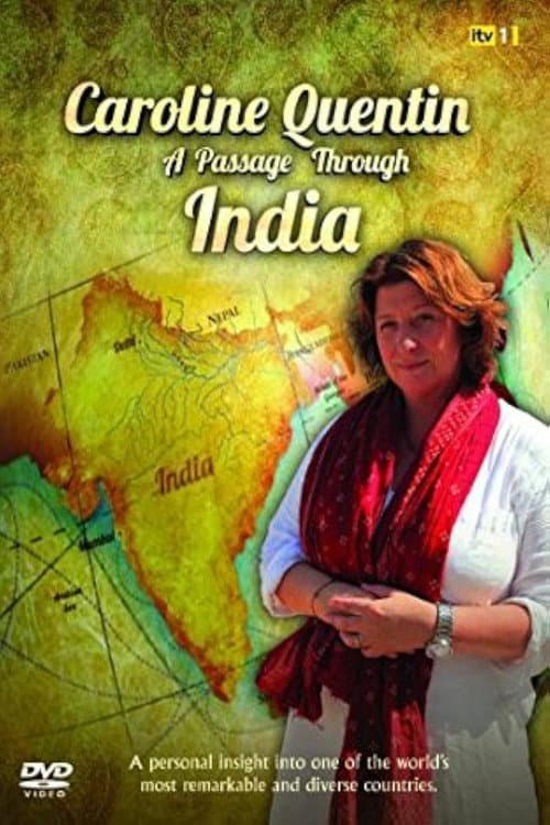 Caroline Quentin: A Passage Through India (2011)